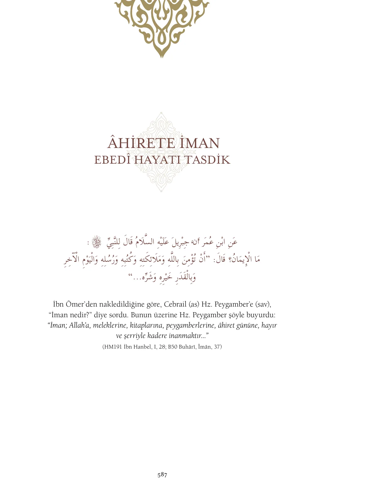 Hadislerle İslâm 1. Cilt, 587. sayfa