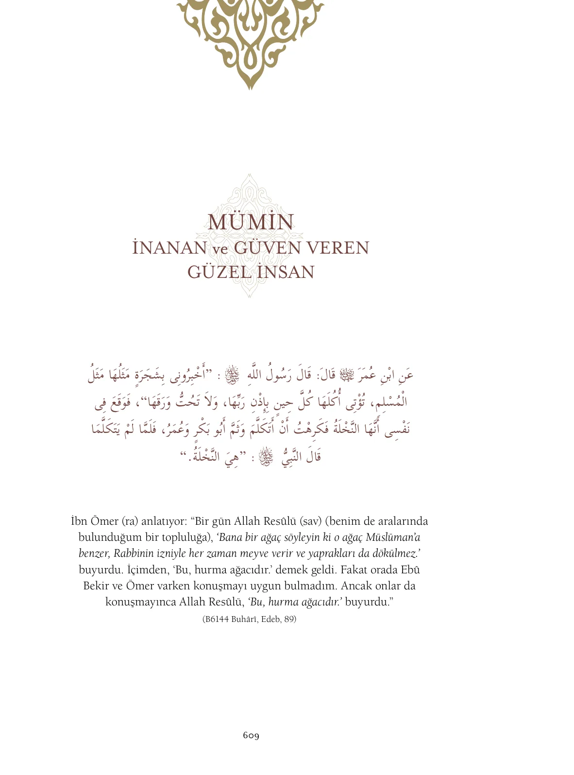Hadislerle İslâm 1. Cilt, 609. sayfa