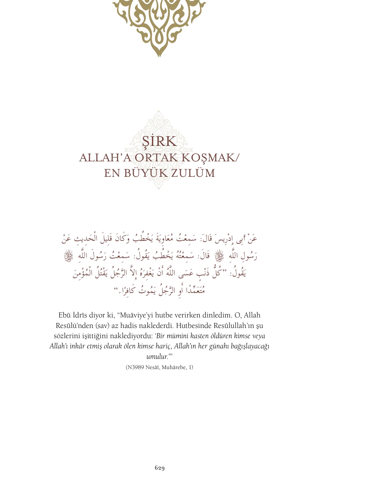 Hadislerle İslâm 1. Cilt, 629. sayfa