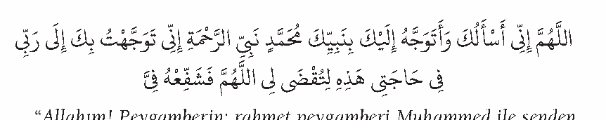 Dua ederken ‘Allah’ım! Peygamberimizin hürmetine dualarımızı kabul eyle’ demek caiz midir? Arapça metin
