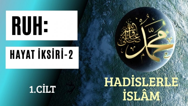 RUH: HAYAT İKSİRİ -2