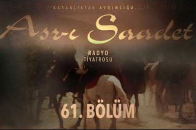ASRI SAADET.. 61. Bölüm