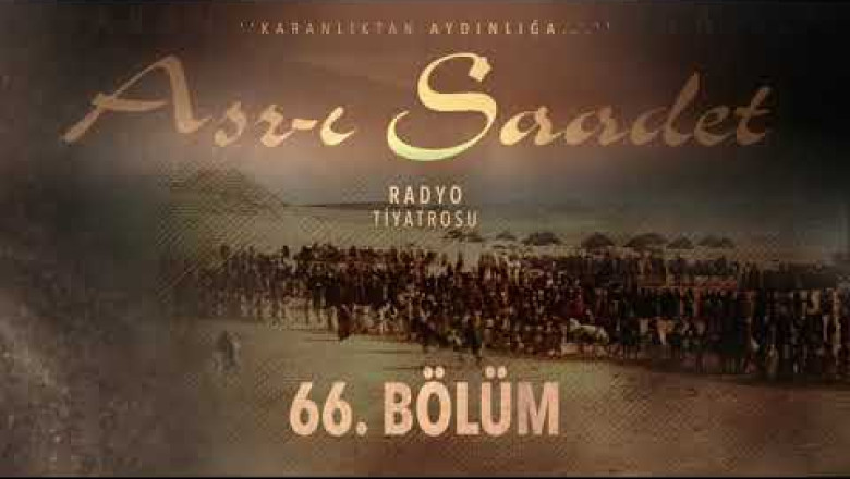 ASRI SAADET.. 66. Bölüm