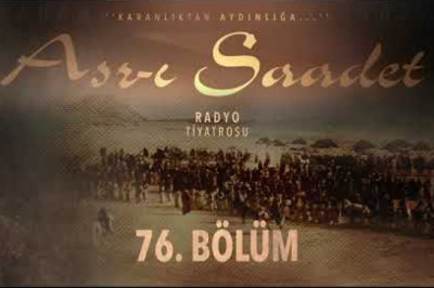 ASRI SAADET.. 76. Bölüm