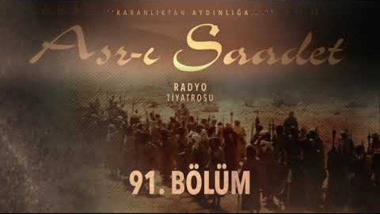 ASRI SAADET.. 91. Bölüm
