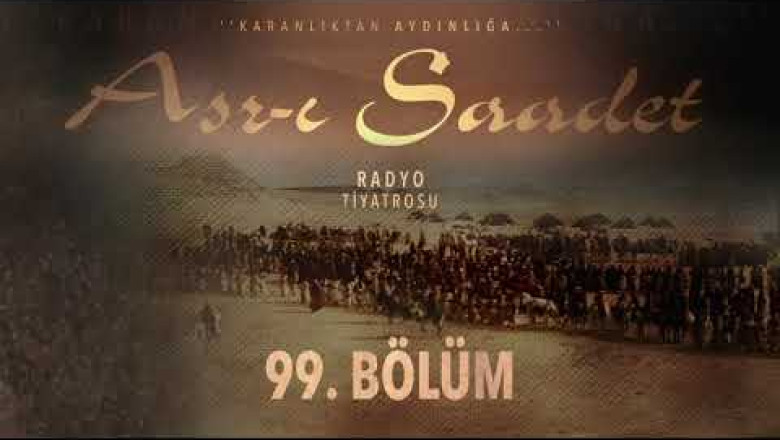 ASRI SAADET.. 99. Bölüm