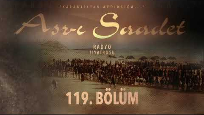 ASRI SAADET.. 119. Bölüm
