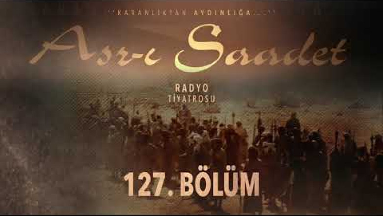ASRI SAADET.. 127. Bölüm