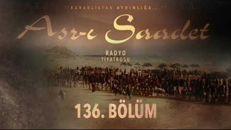 ASRI SAADET.. 136. Bölüm